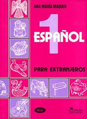 Español, Primer Grado: Español Para Extranjeros, 2nd Edition