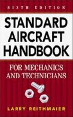 Standard Aircraft Handbook for Mechanics and Technicians Larry W.