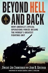 Beyond hell and back, Zimmerman & Gresham, (Hardback, 2007), St. Martin’s Press