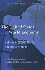 THE UNITED STATES AND THE WORLD ECONOMY: FOREIGN ECONOMIC By C. Fred Bergsten