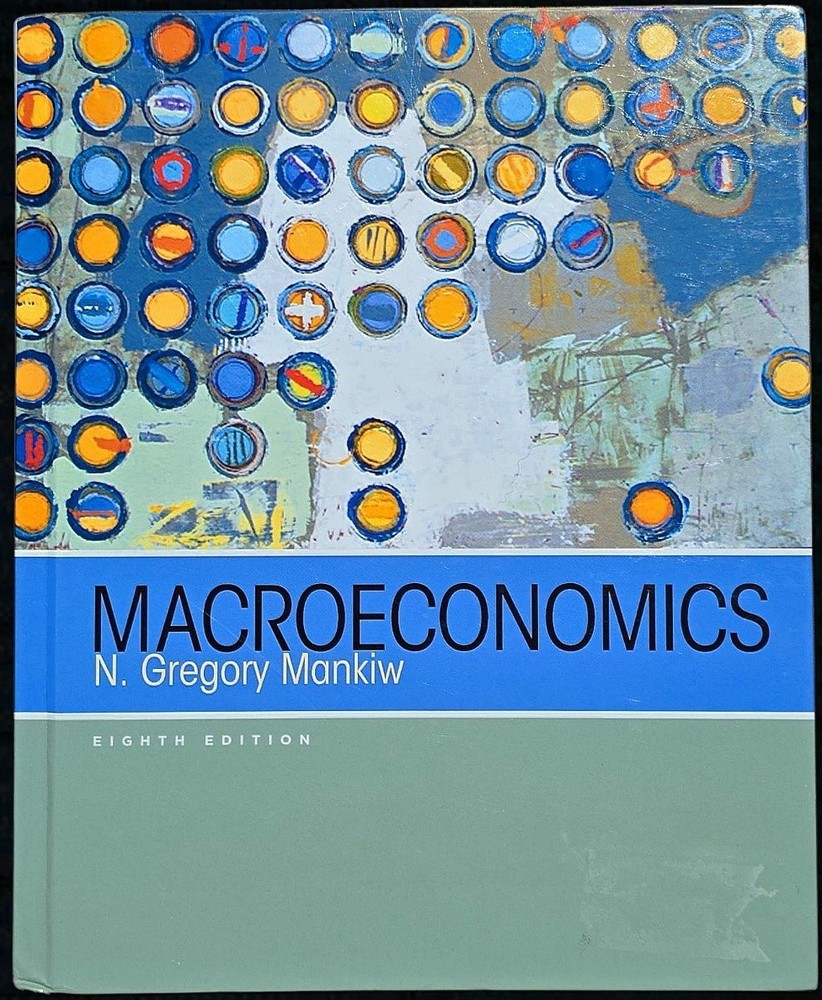 Macroeconomics 8th Ed by N. Gregory Mankiw Hardcover Textbook – Brand New