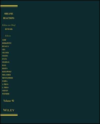 Organic Reactions, Volume 92 by Scott E Denmark: Used