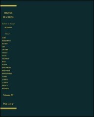 Organic Reactions, Volume 92 by Scott E Denmark: Used