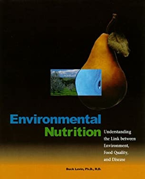 Environmental Nutrition : Understanding the Link between Environm