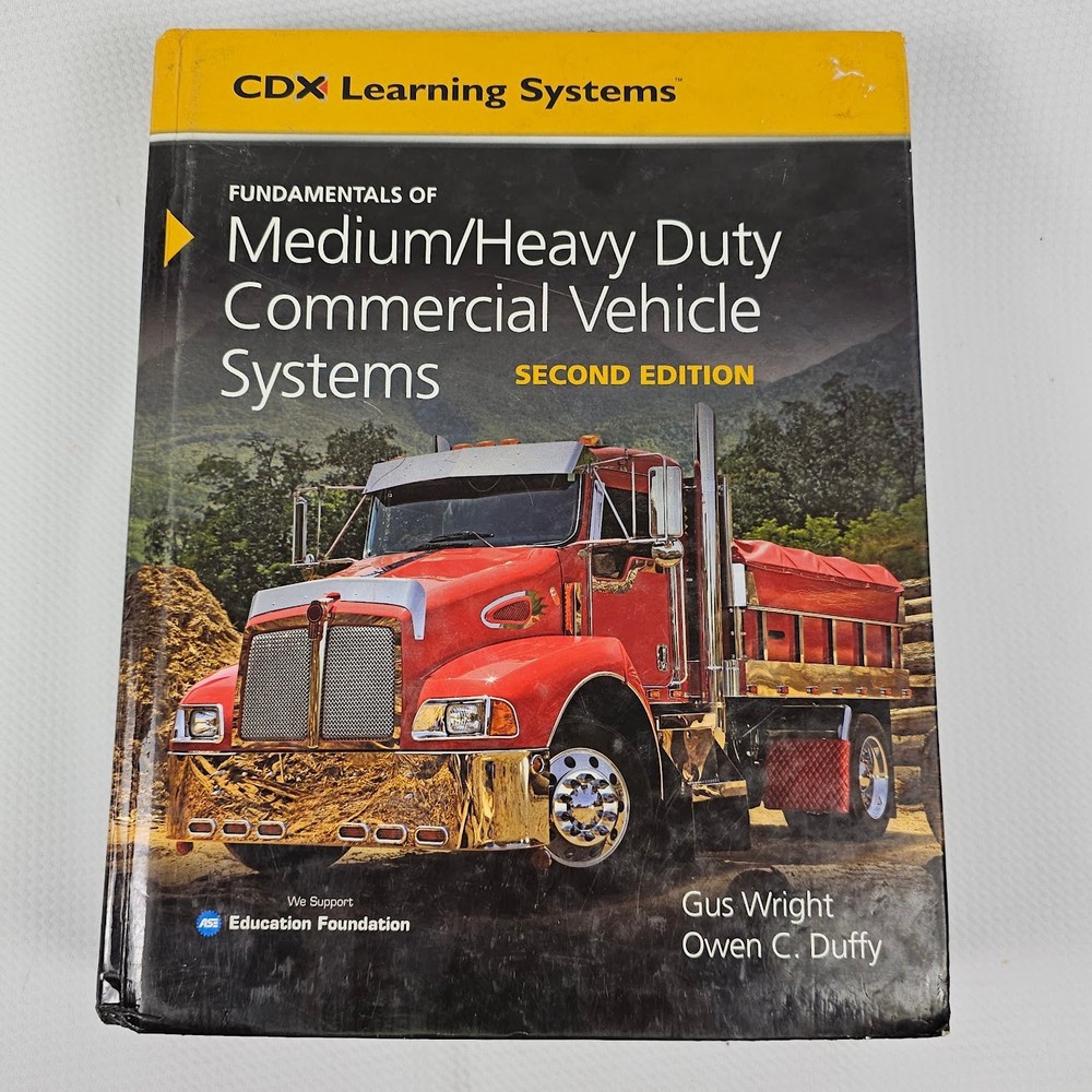 CDX Learning Systems Fundamentals of Medium/Heavy Duty Vehicle Systems 2nd Ed HC
