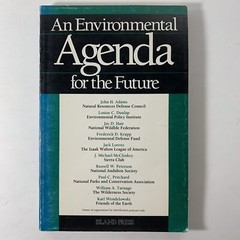An Environmental Agenda for the Future Island Press Vintage 1985 Paperback