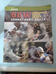 68W Advanced Field Craft: Combat Medic Skills – Paperback – GOOD