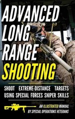 Advanced Long Range Shooting: An Illustrated Manual by Matthew Luke Hardcover Bo