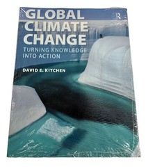 Global Climate Change: Turning Knowledge Into Action S/C Kitchen, David NEW