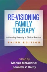 Re-Visioning Family Therapy: Addressing Diversity in Clinical Practice: Used