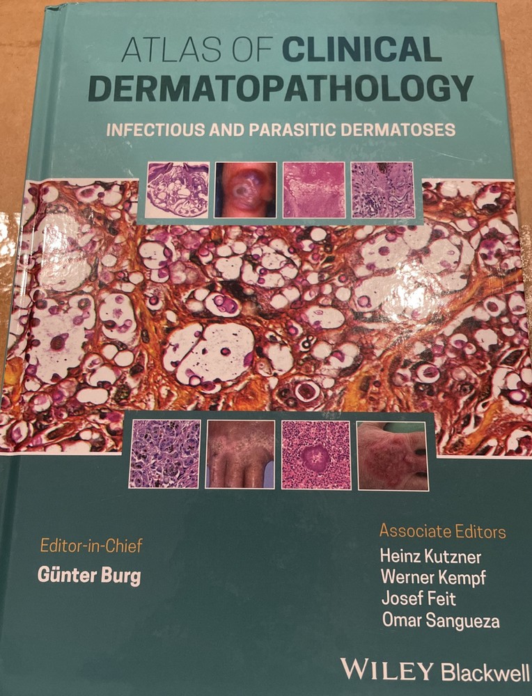 Atlas of Clinical Dermatopathology – Infectious and Parasitic Dermatoses