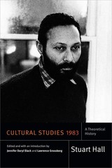 Cultural Studies 1983: A Theoretical History (Stuart Hall: Selected Writings…