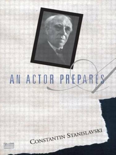 An Actor Prepares – Paperback By Constantin Stanislavski – VERY GOOD