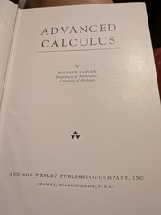 ADVANCED CALCULUS By Wilfred Kaplan 1952- Hardcover – 5th print,.no DC