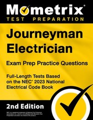 Journeyman Electrician Exam Prep Practice Questions: Full-Length Tests Based on