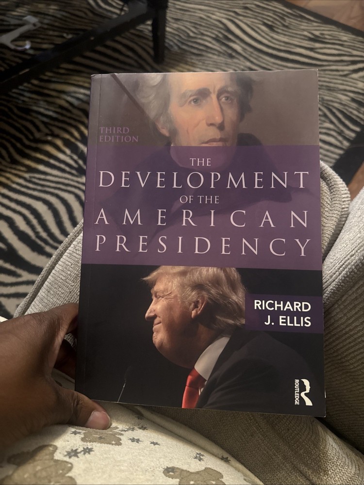 Development of the American Presidency by Richard J. Ellis 2018, Trade Paperback