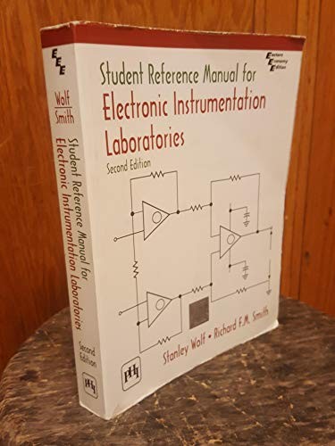 Student Reference Manual for Electronic Instrumentation Laboratories (2nd Editio