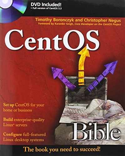 CentOS Bible – Paperback, by Negus Christopher; Boronczyk Timothy – Very Good