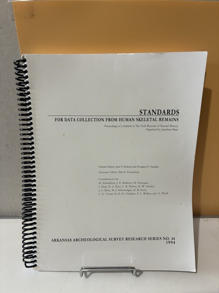 Standards fro Data Collection From Human Skeletal Remains No.44, 1994