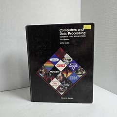 Computers And Data Processing Vintage 1985 Third Edition by Steven L. Mandell