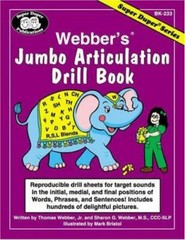 Webber’s® Jumbo Articulation Drill Book: Reproducible drill sheets for target ..