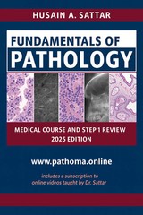 Pathoma 2025, by Husain A Sattar, Medical Course & USMLE Step 1 Review