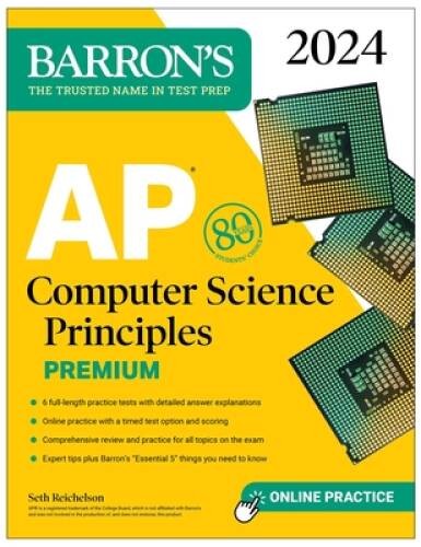 AP Computer Science Principles Premium, 2024: 6 Practice Tests Com – VERY GOOD