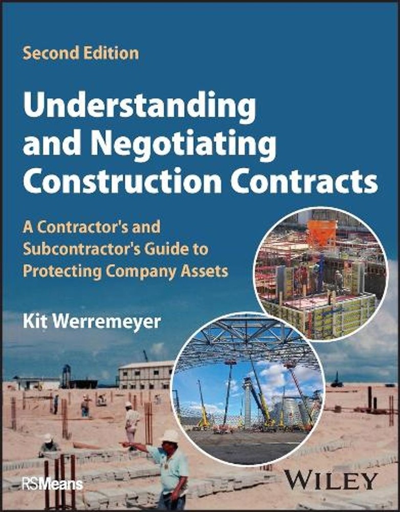 Understanding and Negotiating Construction Contracts: A Contractor’s and Subcont