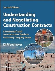 Understanding and Negotiating Construction Contracts: A Contractor’s and Subcont