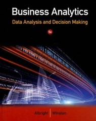 Business Analytics: Data Analysis & Decision Making – Hardcover – GOOD