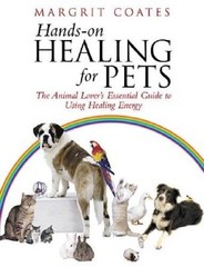 Hands-On Healing for Pets: The Animal Lovers Essential Guide to Us – ACCEPTABLE
