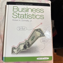 Business Statistics by Robert A. Donnelly Jr. (2012, Hardcover / Hardcover)