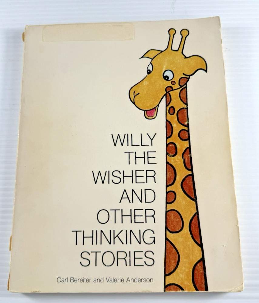 Willy the Wisher & Other Thinking Stories 1970 Bereiter Anderson Vintage Book
