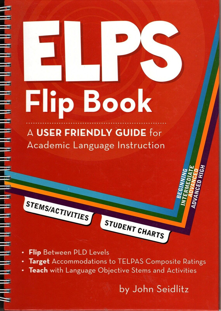 ELPS Flip Book: A User Friendly Guide for Academic Language Instruction