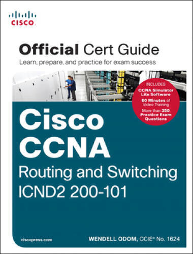 CCNA Routing and Switching ICND2 200-101 Official Cert Guide – VERY GOOD