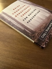 Brief Cognitive-Behavioral Therapy for Suicide Prevention by Bryan GOOD NO MARKS