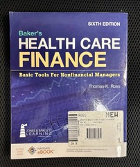 Baker’s Health Care Finance 6th edition 2023 Thomas K. Ross 9781284233162