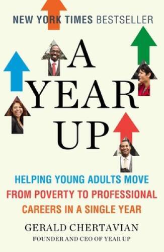 A Year Up: Helping Young Adults Move from Poverty to Professional Careers – GOOD