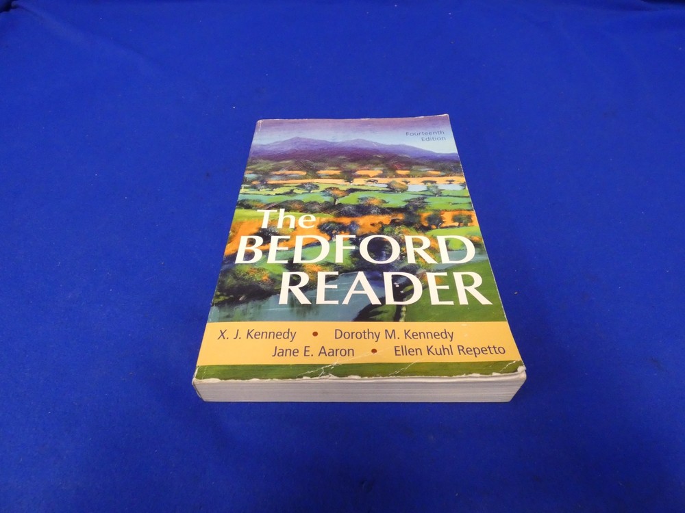 Macmillan Learning Bedford/St.Martin’s “The Bedford Reader” Fourteenth Edition
