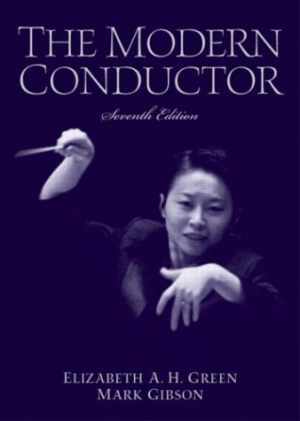 Modern Conductor, The – Hardcover, by Green Emerita- Elizabeth; Gibson – Good