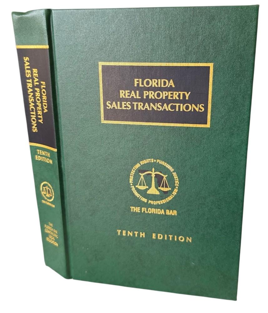 FLORIDA BAR REAL PROPERTY SALES TRANSACTIONS 10TH EDITION HARDCOVER LexisNexis