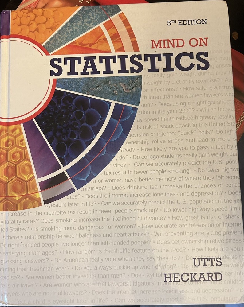 Mind on Statistics by Robert F. Heckard and Jessica M. Utts (2014, Hardcover,…