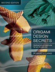 Origami Design Secrets : Mathematical Methods for an Ancient Art, Hardcover b…