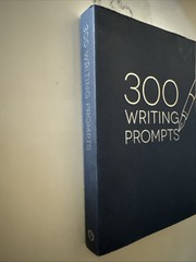 300 Writing Prompts journal. Creativity in writing.