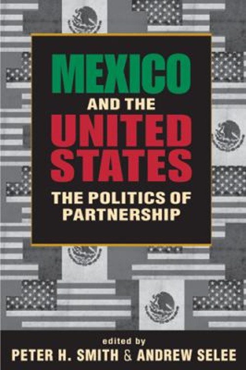 Mexico and the United States : The Politics of Partnership Paperb