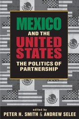 Mexico and the United States : The Politics of Partnership Paperb