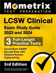 LCSW Clinical Exam Study Guide 2023 and 2024 – 3 Full-Length Practice Tests, Soc