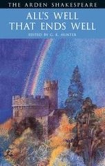 All’s Well That Ends Well: Second Series (Arden Shakespeare)