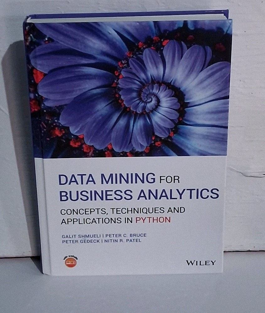 Data Mining for Business Analytics by Wiley 2020 Free Shipping