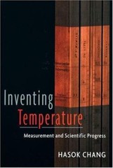 Inventing Temperature : Measurement and Scientific Progress, Paperback by Cha…